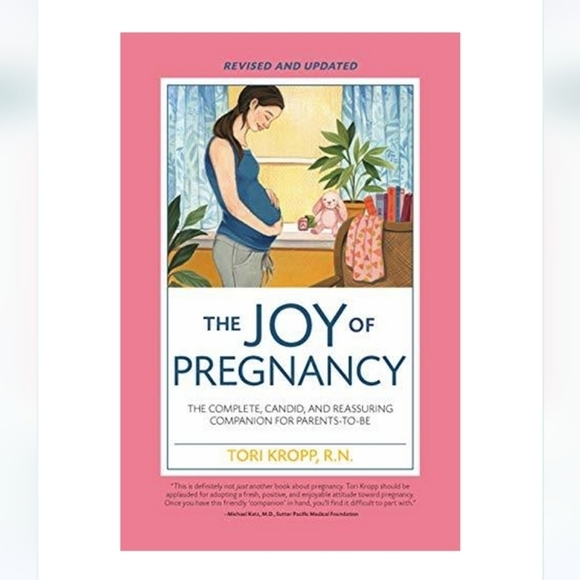 NEW Joy of Pregnancy 2nd Edition: The Complete, Candid & Reassuring Companion - Picture 16 of 17